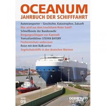 OCEANUM. Das Jahrbuch der Schifffahrt: Ausgabe 9 (OCEANUM. Das Jahrbuch der Schifffahrt: Bis Ausgabe 6: OCEANUM. Das maritime Magazin)