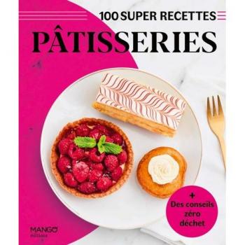 Mango Pâtisseries. Facile, Rapide, Bon !: Facile, Rapide, Bon !