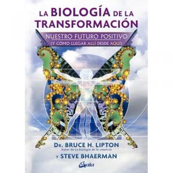 BIOLOGÍA DE LA TRANSFORMACIÓN, LA