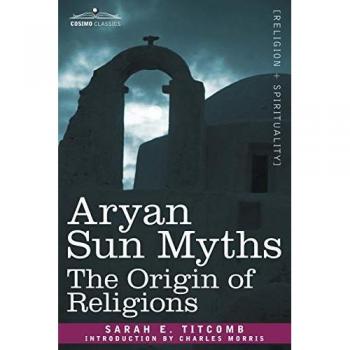 Aryan Sun Myths: The Origin of Religions