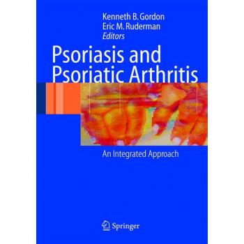 Psoriasis and Psoriatic Arthritis: An Integrated Approach