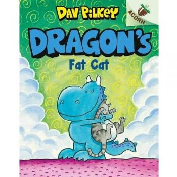 Dragons Fat Cat by Dav Pilkey