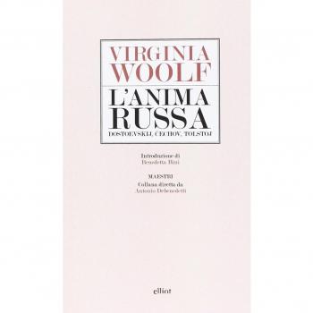 L'anima russa. Dostoevskij, Cechov, Tolstoj