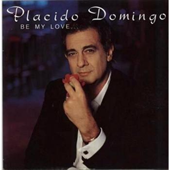 Placido Domingo Be My Love 1990 UK 7 vinyl EM163