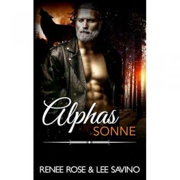 Rose, Renee: Alphas Sonne