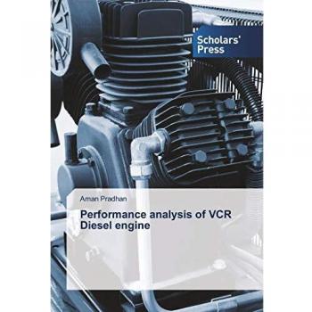 Pradhan, Aman: Performance analysis of VCR Diesel engine