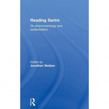 Reading Sartre: On Phenomenology and Existentialism