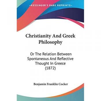 Christianity And Greek Philosophy