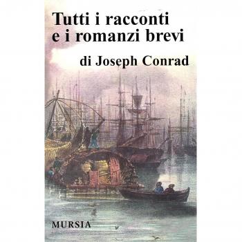 Tutti i racconti e i romanzi brevi
