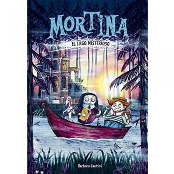 MORTINA 4. EL LAGO MISTERIOSO