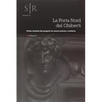 La porta nord del Ghiberti. Primi risultati del progetto di conservazione e restauro