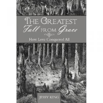 The Greatest Fall from Grace: How Love Conquered All