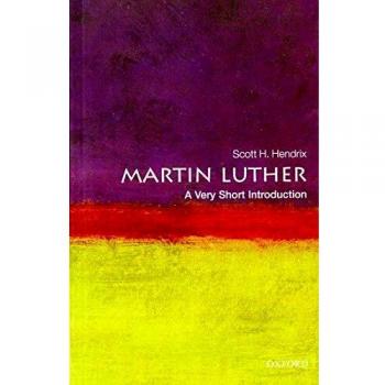 Martin Luther: A Very Short Introduction
