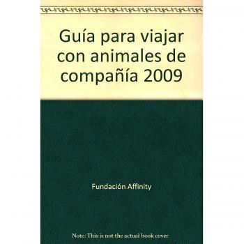 GUIA PARA VIAJAR CON ANIMALES DE COMPAÑIA 2009