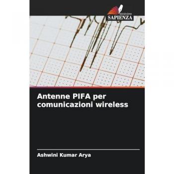 Arya, Ashwini Kumar: Antenne PIFA per comunicazioni wireless