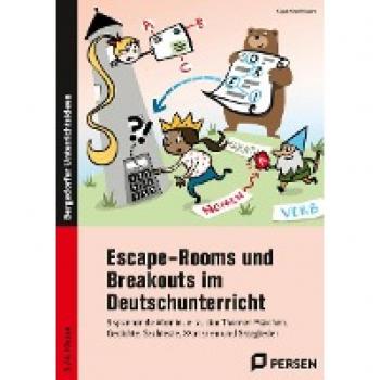 Kirschbaum, Klara: Escape-Rooms und Breakouts im Deutschunterricht