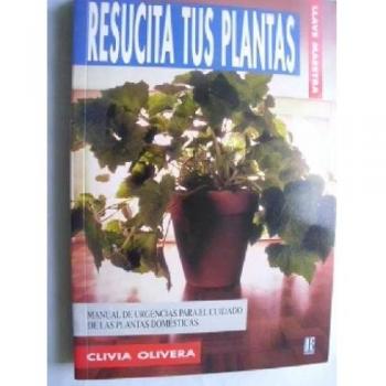 RESUCITA TUS PLANTAS