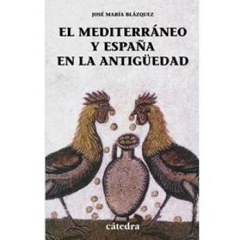 El Mediterráneo y España en la Antigüedad