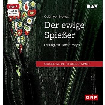 Der ewige Spießer: Lesung mit Robert Meyer (1 mp3-CD)