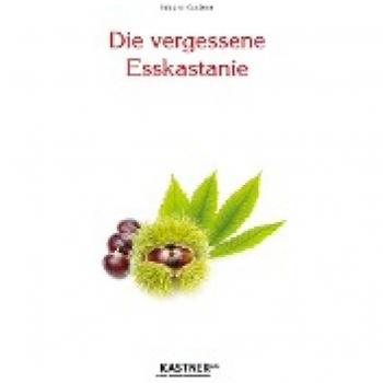 Die vergessene Esskastanie