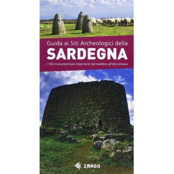 Guida ai siti archeologici della Sardegna