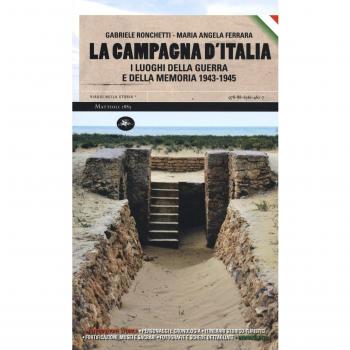 La campagna d'Italia. I luoghi della guerra e della memoria (1943-1945)