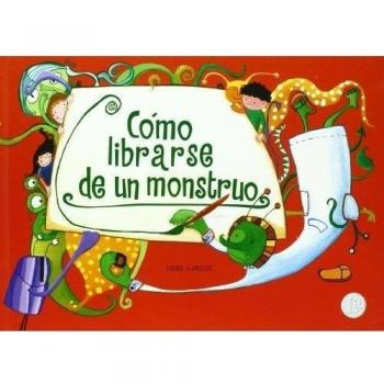 Cómo librarse de un monstruo