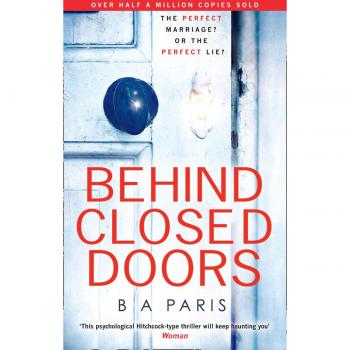 Behind Closed Doors by B A Paris (Paperback, 2016)