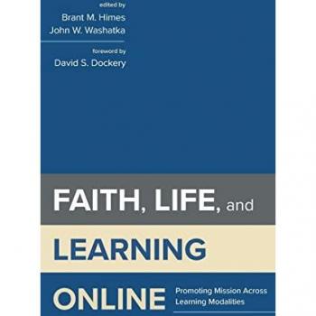 Faith, Life, and Learning Online