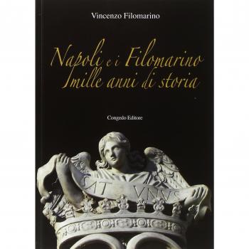 Napoli e i Filomarino. Mille anni di storia