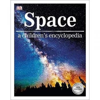 Dorling Kindersley Space: A Children's Encyclopedia
