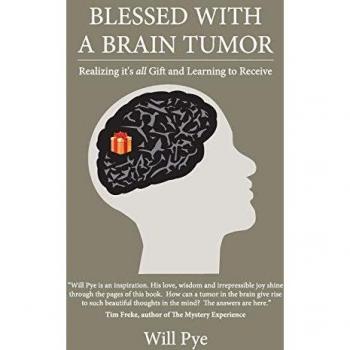 Will, Pye: Blessed with a Brain Tumor