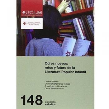 Odres nuevos: retos y futuro de la Literatura Popular Infantil