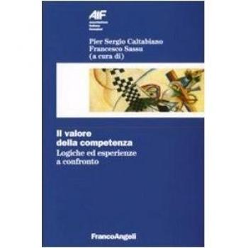 Il valore della competenza. Logiche ed esperienze a confronto