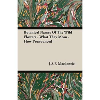 Botanical Names Of The Wild Flowers
