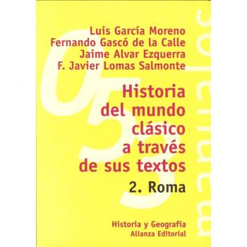 Historia del mundo clásico a través de sus textos. 2. Roma.