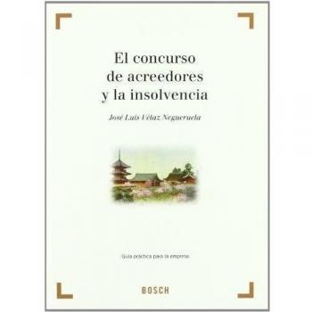 El concurso de acreedores y la insolvencia