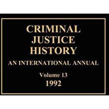 Criminal Justice History,  CRIMINAL JUSTICE HISTORY
