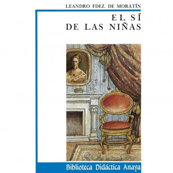 El si de la ninas / Yes of the Girls