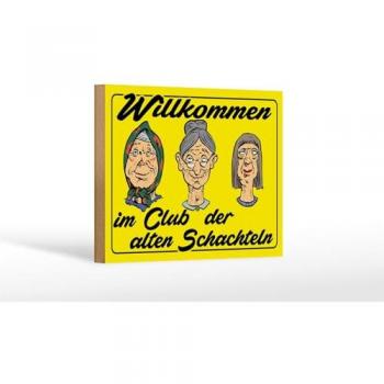 Dekoratives Holzschild 18x12 cm Club der alten Schachteln Oma