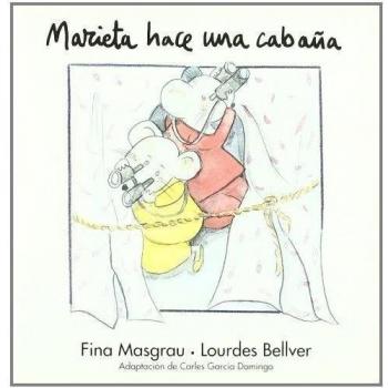Marieta hace una cabaña (Tapa blanda).