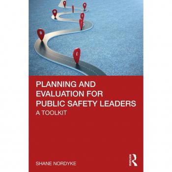 Planning and Evaluation for Public Safety Leaders