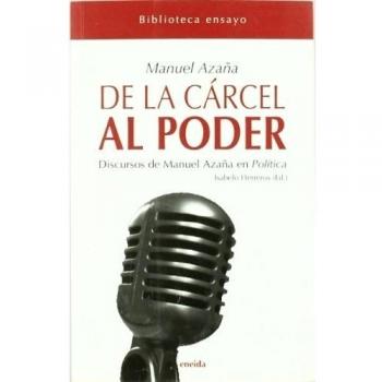 De la Cárcel al Poder