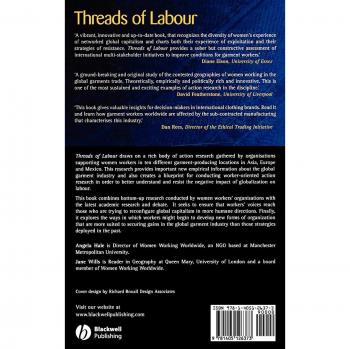 Threads of Labour: Garment Industry Supply Chains from the Workers' Perspective