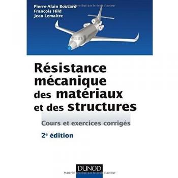 Résistance mécanique des matériaux et des structures : Cours et exercices corrigés