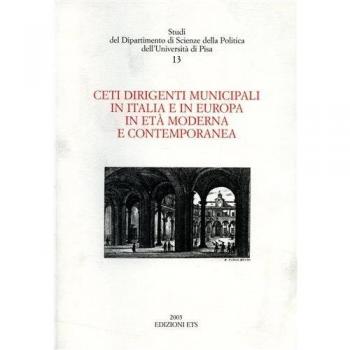 Ceti dirigenti municipali in Italia e in Europa in età moderna e contemporanea