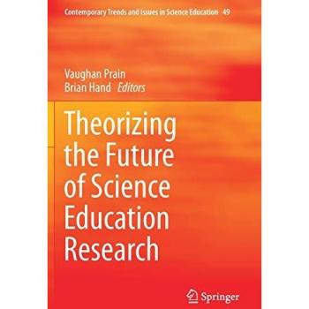 Theorizing the Future of Science Education Research