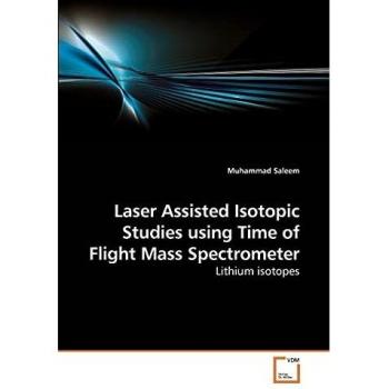 Laser Assisted Isotopic Studies using Time of Flight Mass Spectrometer