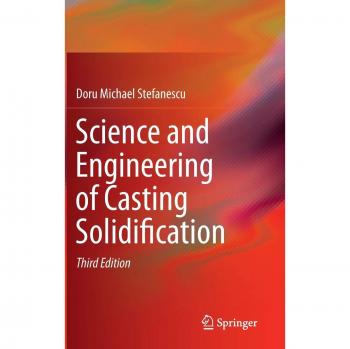 Science and Engineering of Casting Solidification