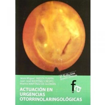 Actuacion En Urgencias Otorrinola (URGENCIAS / EMERGENCIAS)